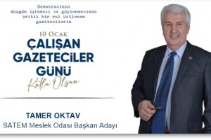 SATEM Başkan Adayı Tamer Oktav’dan Gazetecilere Kutlama Mesajı